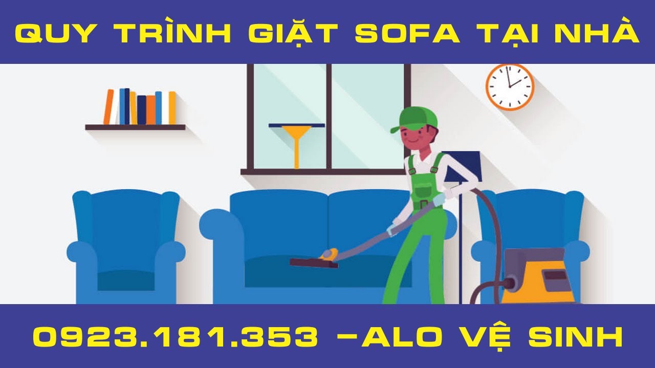 Quy Trình Giặt Sofa Tại Nhà Tiêu Chuẩn Nhật Bản | Alo Vệ Sinh