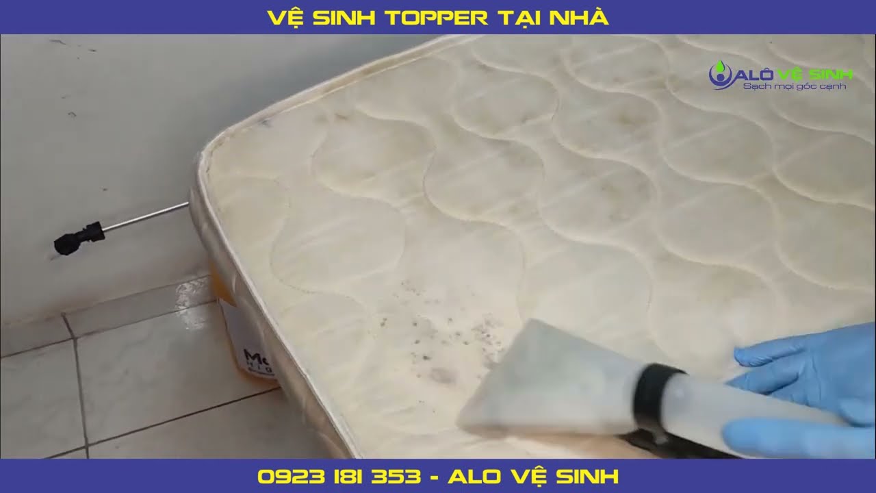 Vệ Sinh TopperTại Nhà Bằng Hơi Nước Nóng | Khô Nhanh + Khử Mùi & Diệt Khuẩn 99% | Alo Vệ Sinh