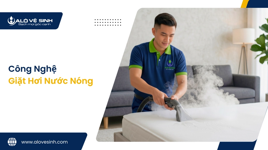 Ứng dụng công nghệ hơi nóng khi vệ sinh nệm Bình Thạnh tại nhà