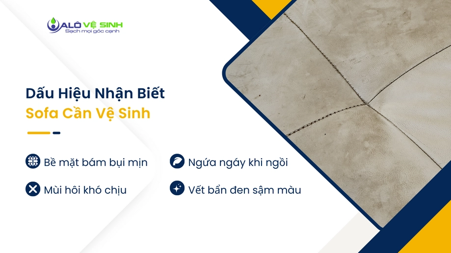 Các dấu hiệu nhận biết cần giặt ghế sofa Quận 4 tại nhà