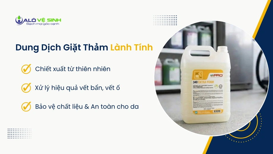 Dung dịch vệ sinh thảm Thủ Đức lành tính