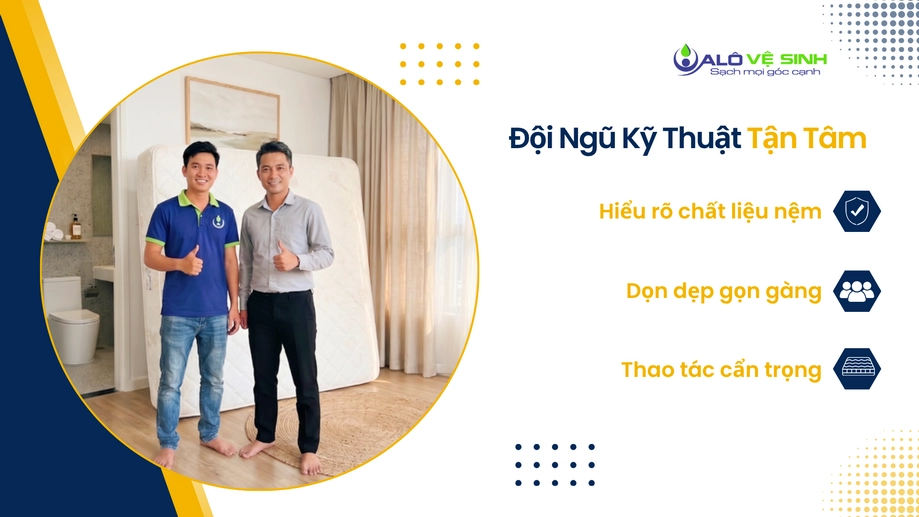 Đội ngũ giặt nệm Quận 6 tại nhà làm việc tận tâm, gọn gàng