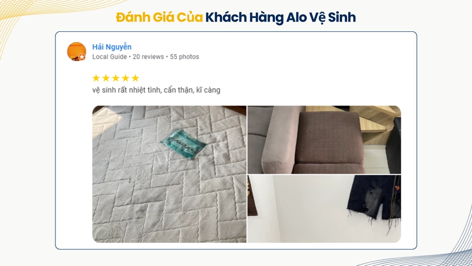 Đánh giá dịch vụ giặt nệm nhiệt tình, tỉ mỉ và thực hiện kỹ lưỡng