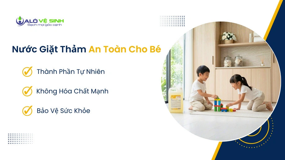 Trẻ nhỏ vui đùa an toàn sau khi vệ sinh thảm Quận 9
